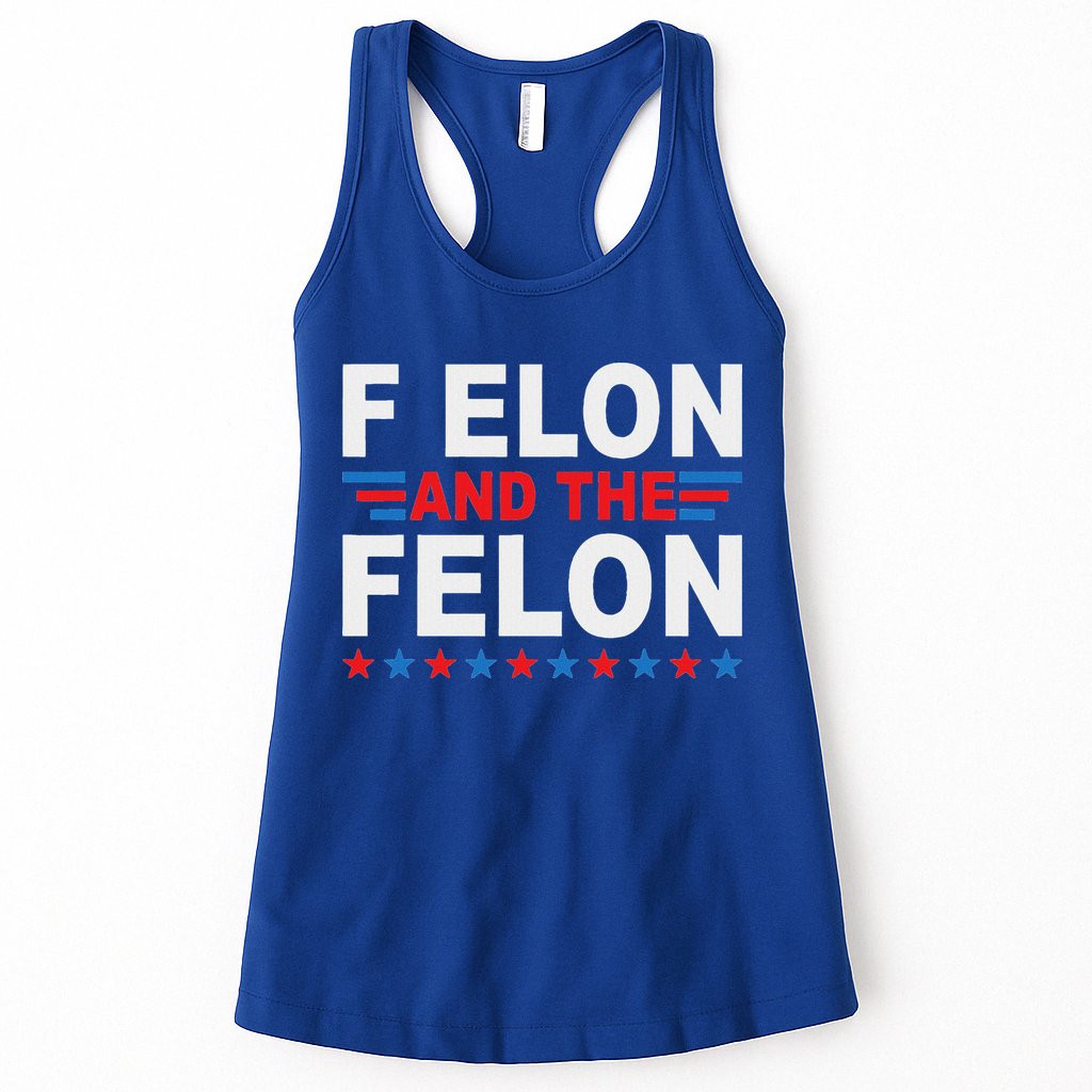 F Elon And The Felon Womens Tank Top