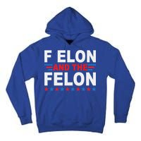 F Elon And The Felon Tall Hoodie