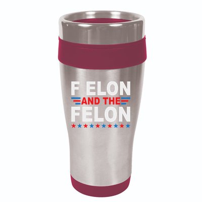 F Elon And The Felon 16oz Travel Tumbler
