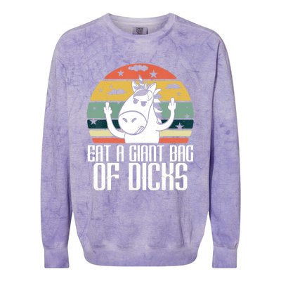 Funny Eat A Giant Bag Of Dicks Gift Funny Unicorn Apparel Item Gift Colorblast Crewneck Sweatshirt