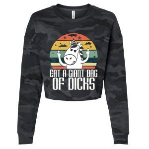 Funny Eat A Giant Bag Of Dicks Gift Funny Unicorn Apparel Item Gift Cropped Pullover Crew