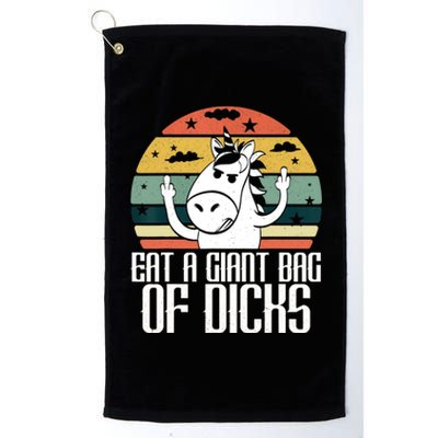 Funny Eat A Giant Bag Of Dicks Gift Funny Unicorn Apparel Item Gift Platinum Collection Golf Towel