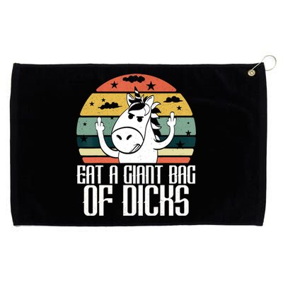 Funny Eat A Giant Bag Of Dicks Gift Funny Unicorn Apparel Item Gift Grommeted Golf Towel