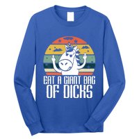 Funny Eat A Giant Bag Of Dicks Gift Funny Unicorn Apparel Item Gift Long Sleeve Shirt