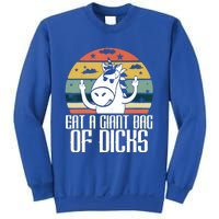 Funny Eat A Giant Bag Of Dicks Gift Funny Unicorn Apparel Item Gift Sweatshirt