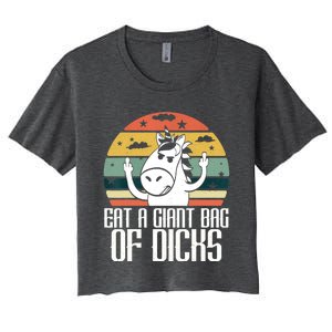 Funny Eat A Giant Bag Of Dicks Gift Funny Unicorn Apparel Item Gift Women's Crop Top Tee