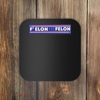 F Elon And The Felon Patriotic Women Coaster