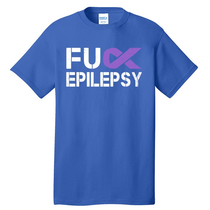 Fuck Epilepsy Awareness Month Purple Ribbon Warrior Fighter Cute Gift Tall T-Shirt