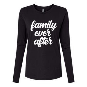 Family Ever After Adopt Adopted Gotcha Day Adoption Month Gift Womens Cotton Relaxed Long Sleeve T-Shirt