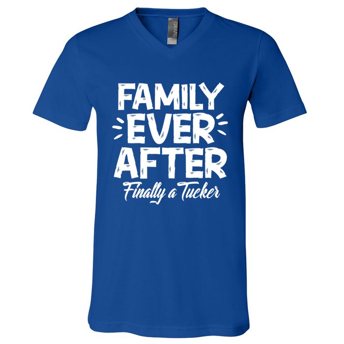 Family Ever After Finally A Tucker Adoption Foster Mom Dad Gift V-Neck T-Shirt