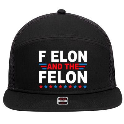 F Elon And The Felon 7 Panel Mesh Trucker Snapback Hat