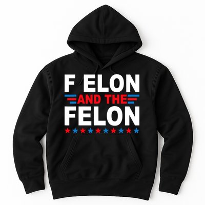 F Elon And The Felon Hoodie