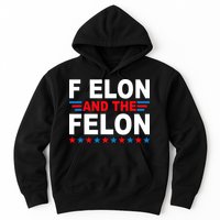 F Elon And The Felon Hoodie