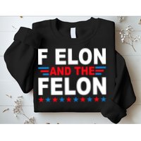F Elon And The Felon Sweatshirt
