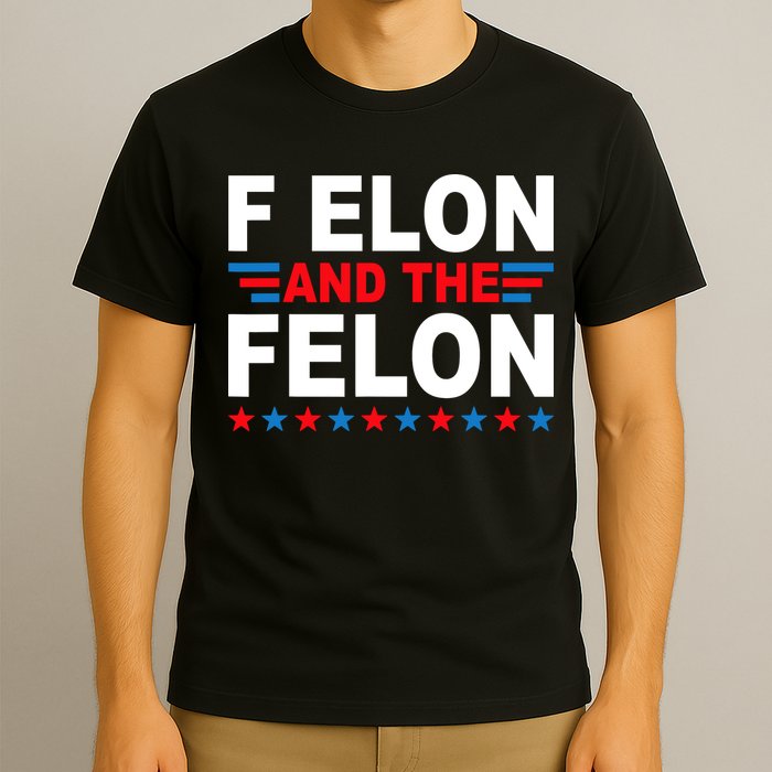 F Elon And The Felon T-Shirt