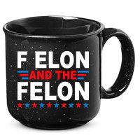 F Elon And The Felon 15oz Campfire Ceramic Mug