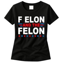 F Elon And The Felon Womens T-Shirt