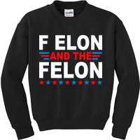 F Elon And The Felon Kids Sweatshirt