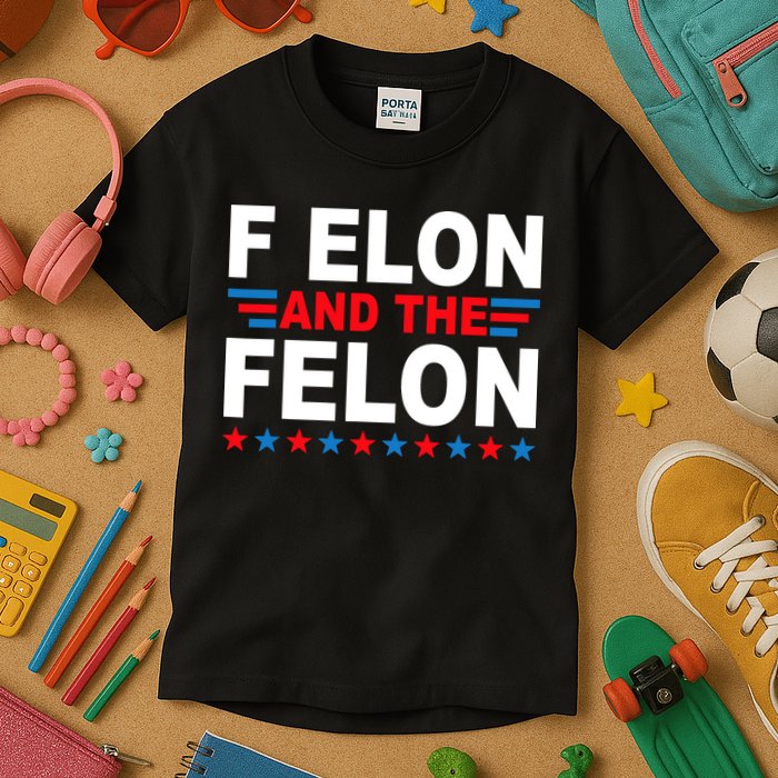 F Elon And The Felon Kids T-Shirt