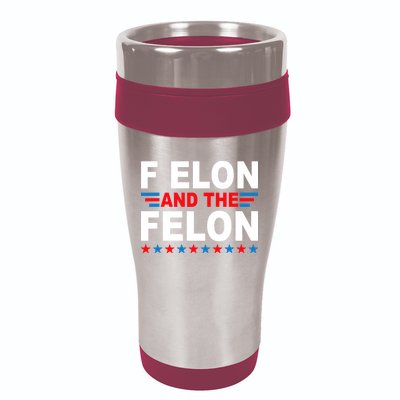 F Elon And The Felon 16oz Travel Tumbler