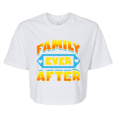 Family Ever After Happy Adoption Awareness Month Cute Gift Bella+Canvas Jersey Crop Tee