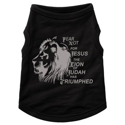Fear Not For Jesus The Lion Of Judah Has Triumphed Doggie Tank