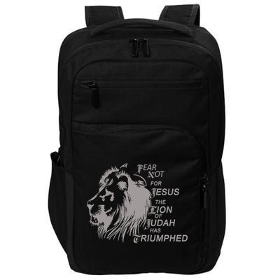 Fear Not For Jesus The Lion Of Judah Has Triumphed Impact Tech Backpack