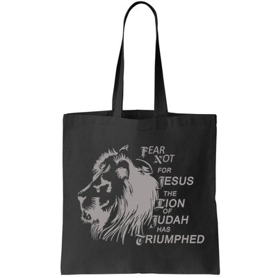 Fear Not For Jesus The Lion Of Judah Has Triumphed Bag