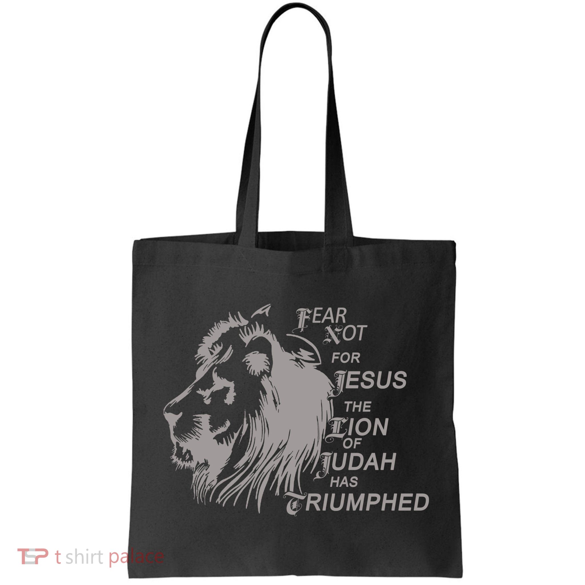 Fear Not For Jesus The Lion Of Judah Has Triumphed Bag