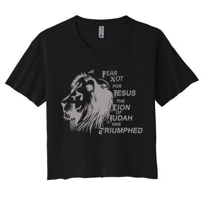 Fear Not For Jesus The Lion Of Judah Has Triumphed Crop Top