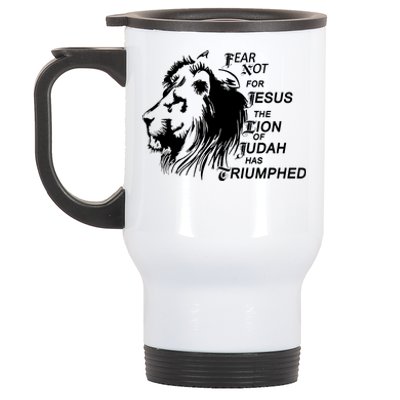 Fear Not For Jesus The Lion Of Judah Has Triumphed Stainless Steel Travel Mug