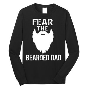 Fear The Bearded Dad Long Sleeve Shirt