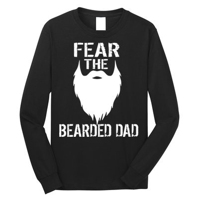 Fear The Bearded Dad Long Sleeve Shirt