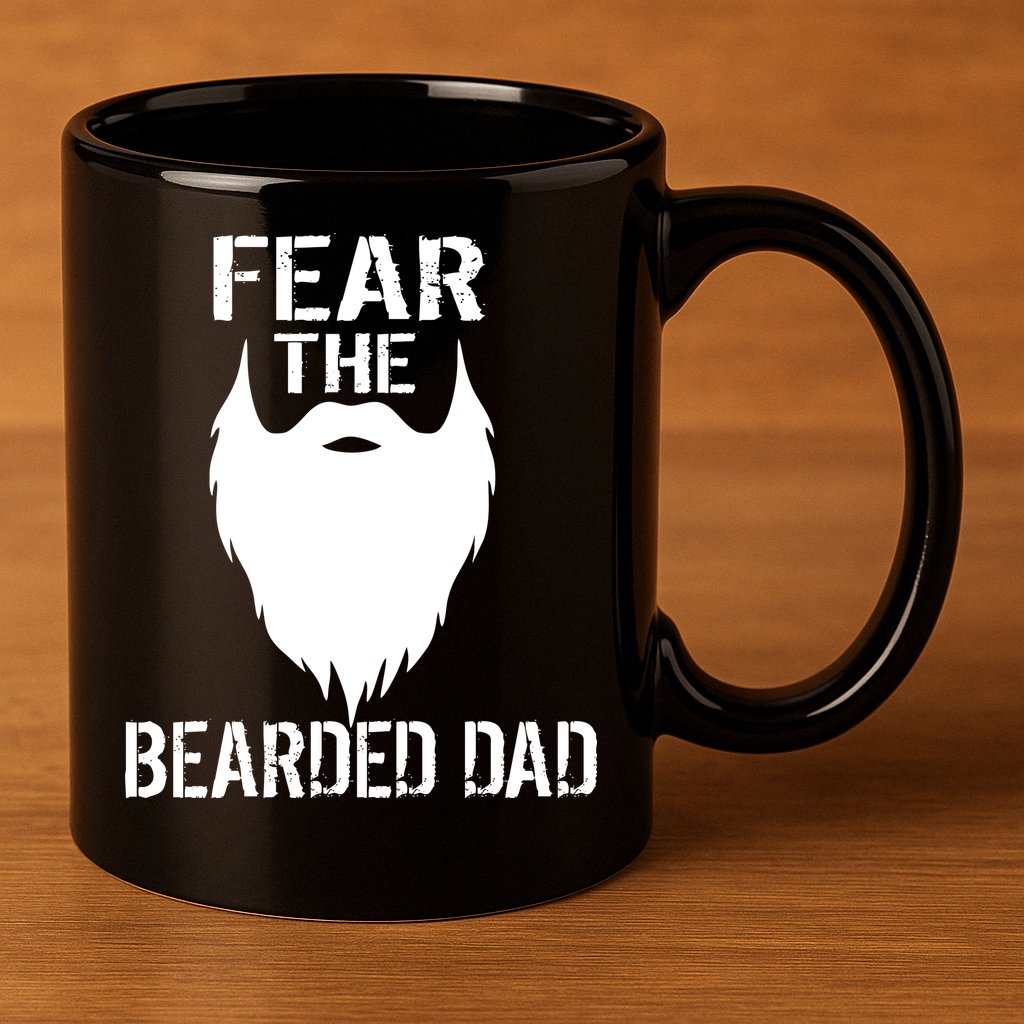 Fear The Bearded Dad 11oz C Handle Ceramic Mug