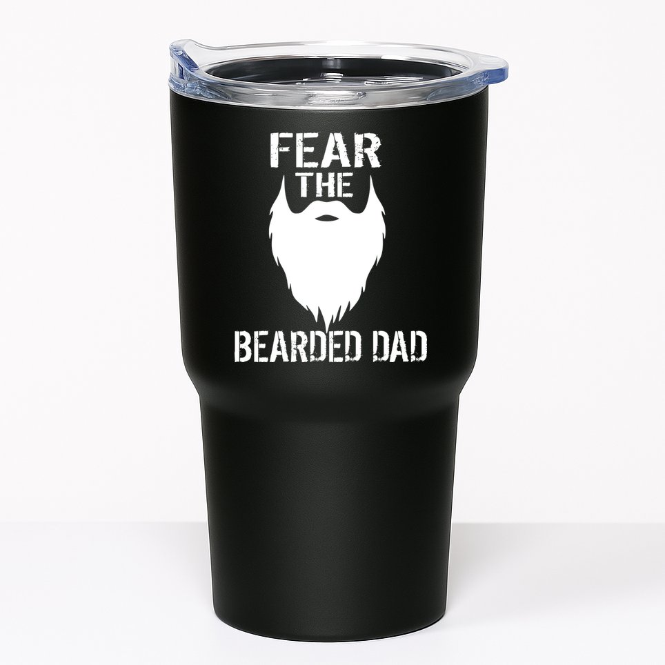 Fear The Bearded Dad Tumbler