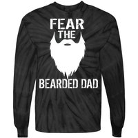 Fear The Bearded Dad Tie-Dye Long Sleeve Shirt