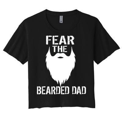 Fear The Bearded Dad Women's Crop Top Tee