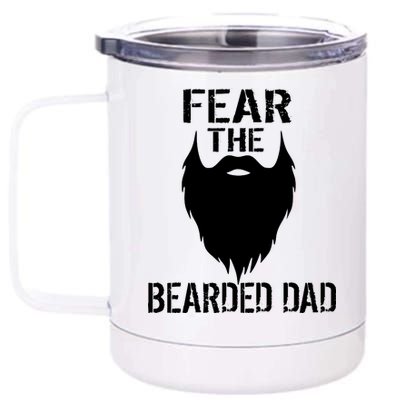 Fear The Bearded Dad 12 oz Stainless Steel Tumbler Cup