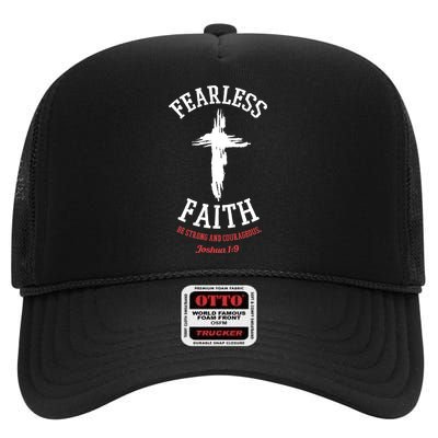 Fearless Faith Be Strong And Courageous High Crown Mesh Back Trucker Hat