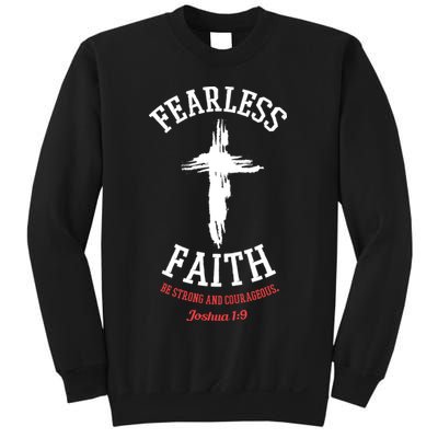 Fearless Faith Be Strong And Courageous Sweatshirt