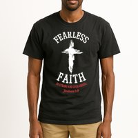Fearless Faith Be Strong And Courageous Tall T-Shirt
