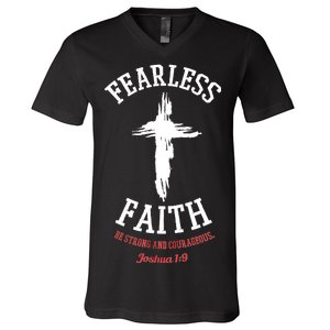 Fearless Faith Be Strong And Courageous V-Neck T-Shirt