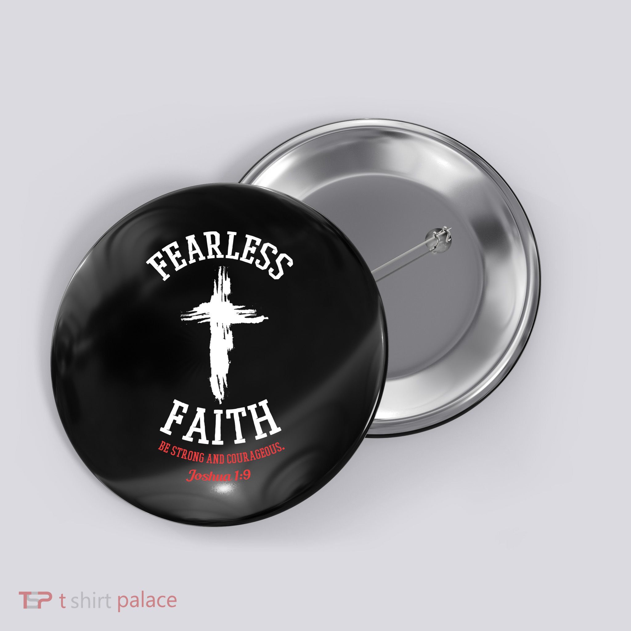 Fearless Faith Be Strong And Courageous Button