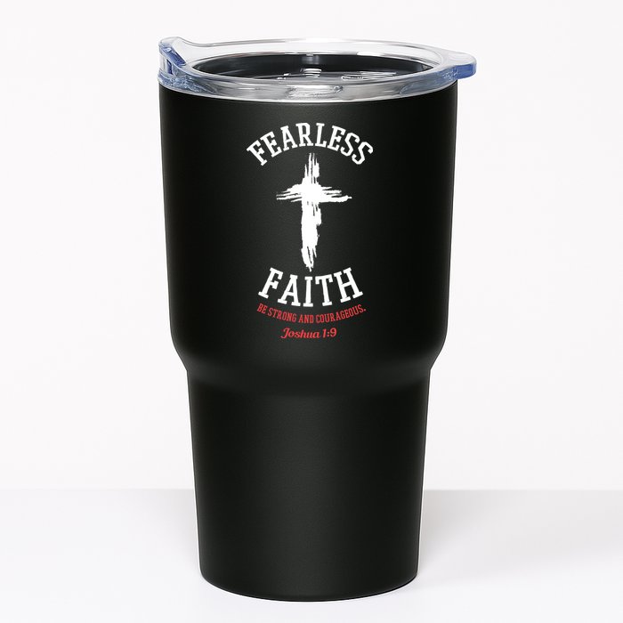 Fearless Faith Be Strong And Courageous Tumbler
