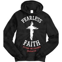 Fearless Faith Be Strong And Courageous Tie Dye Hoodie