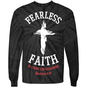 Fearless Faith Be Strong And Courageous Tie-Dye Long Sleeve Shirt