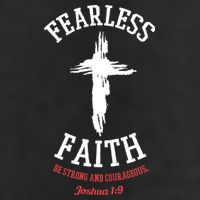 Fearless Faith Be Strong And Courageous Trucker Hat