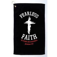 Fearless Faith Be Strong And Courageous Golf Towel