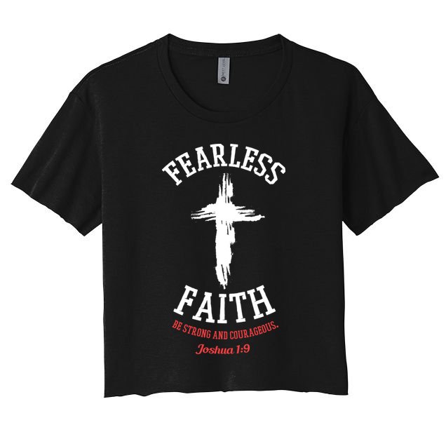 Fearless Faith Be Strong And Courageous Crop Top