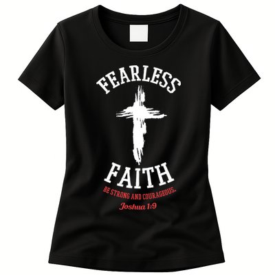 Fearless Faith Be Strong And Courageous Womens T-Shirt